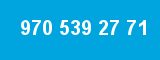 970 539 27 71
